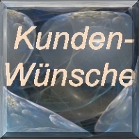 Kundenwünsche